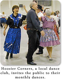 Hoosier Corners, a local dance club, invites the public to their monthly dances.