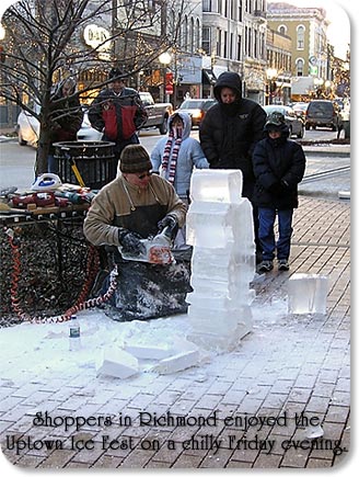 Shoppers in Richmond enjoyed the Uptown Ice Fest on a chilly Friday evening.
